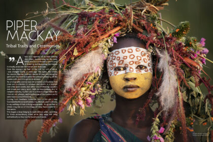 Tribal Traits and Ceremonies feature article in Lens Magazine by Piper Mackay